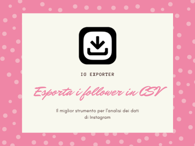 IG Exporter - datos exportados en CSV